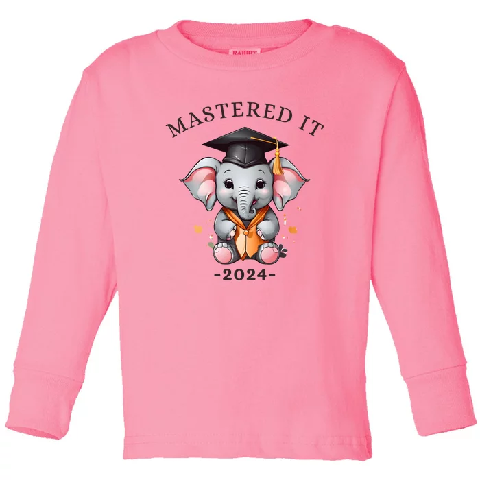 Masters Degree Graduation 2024 Mastered It Toddler Long Sleeve Shirt