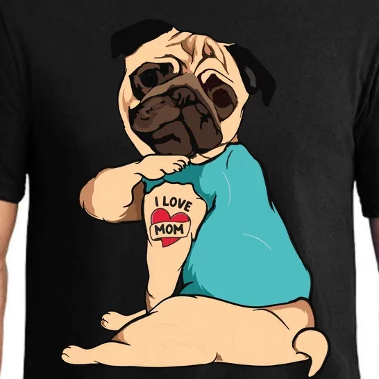 Mothers Day Gift Funny Dog Pug I Love Mom Tattoo Pajama Set