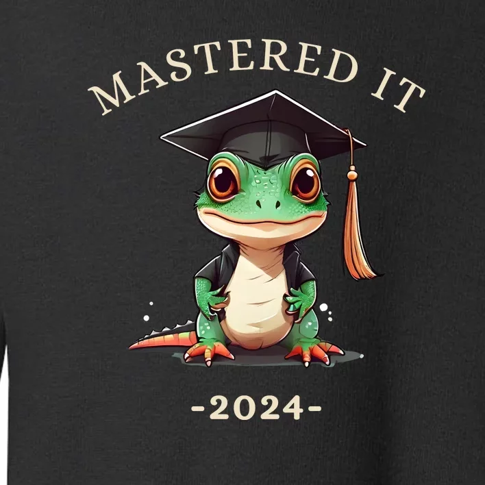 Masters Degree Graduation 2024 Mastered It Toddler Sweatshirt