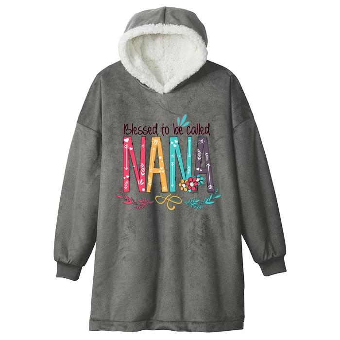 Mothers Day Gift Blessed To Be Called Nana Hooded Wearable Blanket