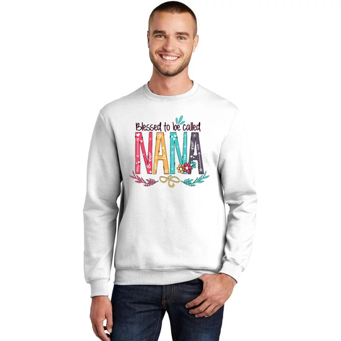 Mothers Day Gift Blessed To Be Called Nana Sweatshirt