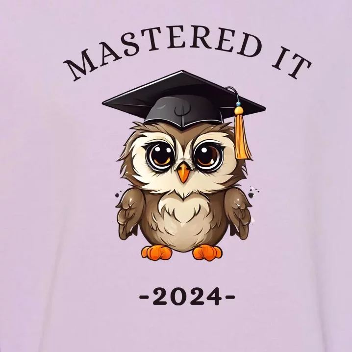 Masters Degree Graduation 2024 Mastered It Garment-Dyed Sweatshirt