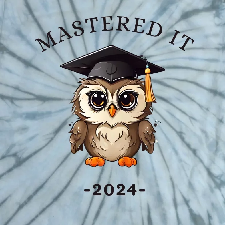 Masters Degree Graduation 2024 Mastered It Tie-Dye T-Shirt