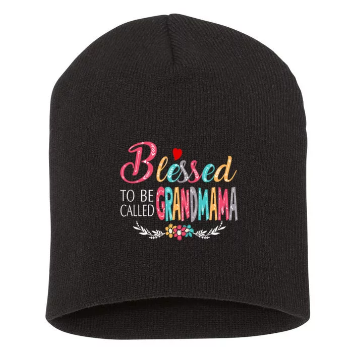 Mothers Day Gift Blessed To Be Called Grandmama Short Acrylic Beanie