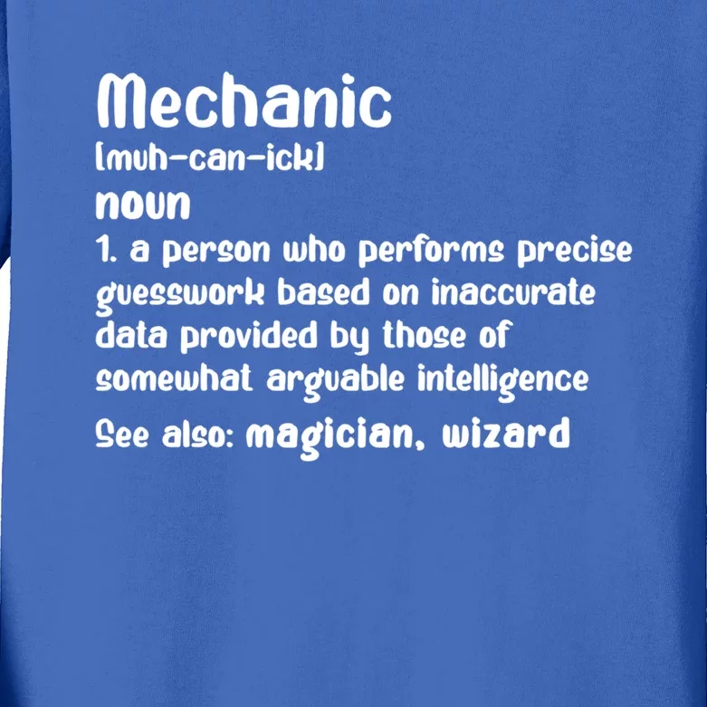 Mechanic Definition Gift Mechanics Lovers Car Lovers Garage Cool Gift Kids Long Sleeve Shirt