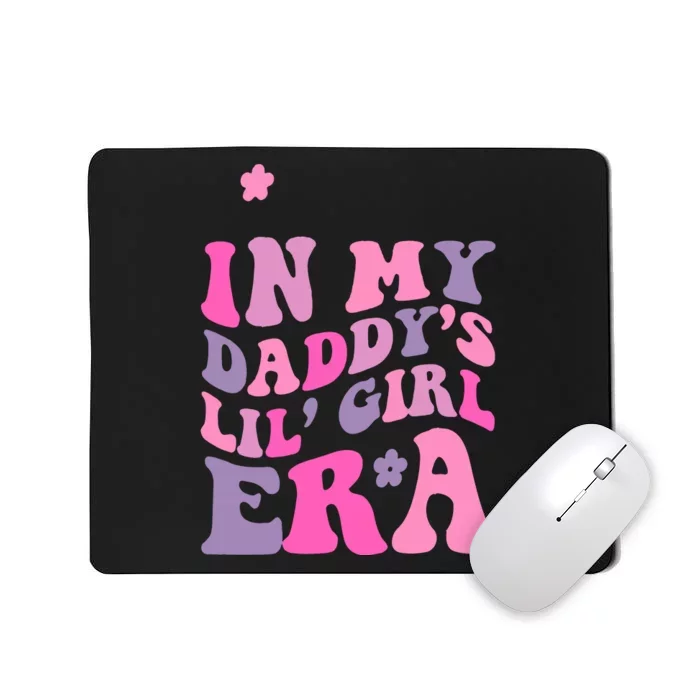 My DaddyS Girl Era Romper Mousepad