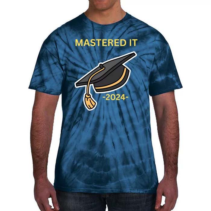 Masters Degree Graduation 2024 Mastered It Tie-Dye T-Shirt