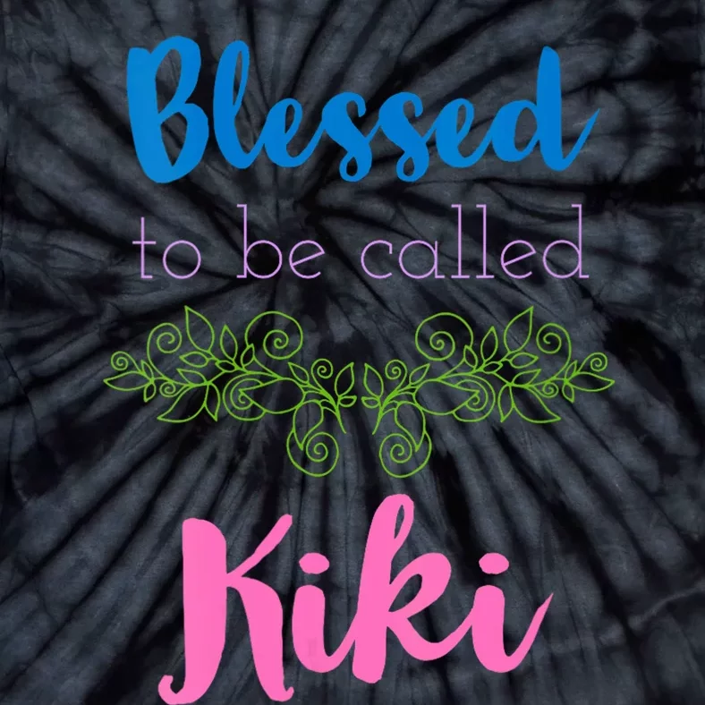 Mothers Day Gift Blessed To Be Called Kiki Tie-Dye T-Shirt