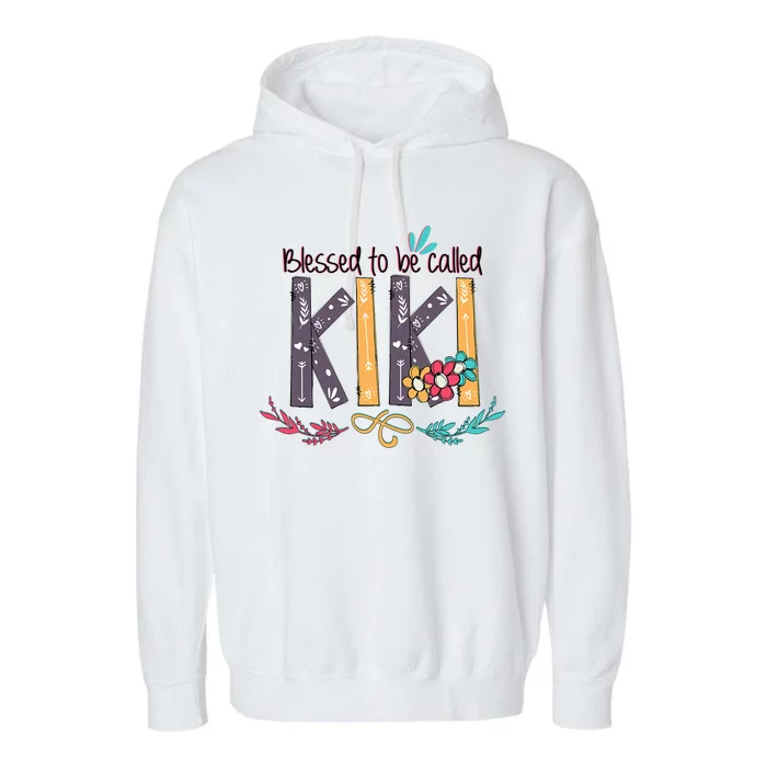 Mothers Day Gift Blessed To Be Called Kiki Garment-Dyed Fleece Hoodie