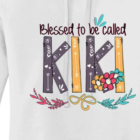 Mothers Day Gift Blessed To Be Called Kiki Women's Pullover Hoodie