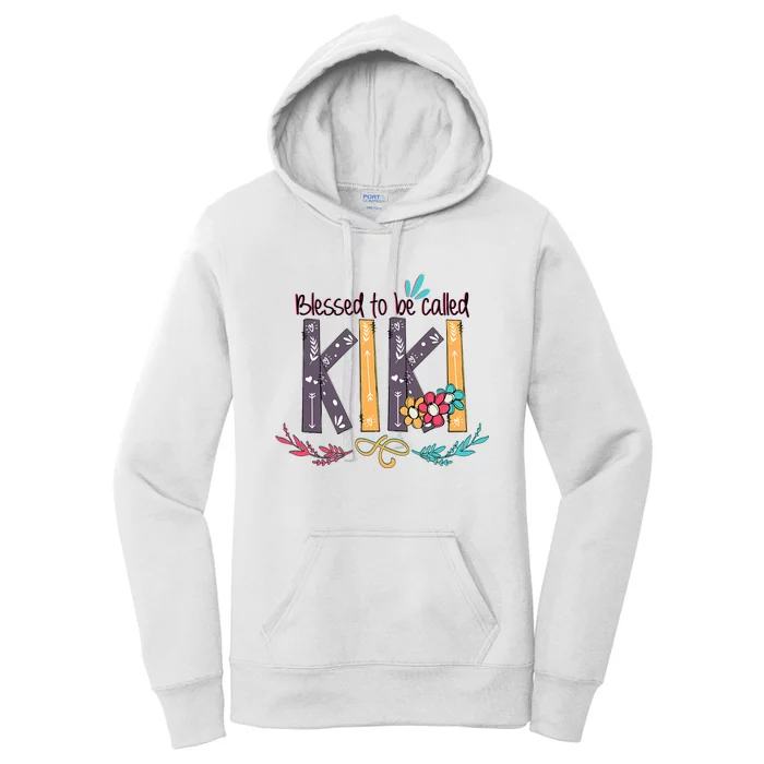 Mothers Day Gift Blessed To Be Called Kiki Women's Pullover Hoodie