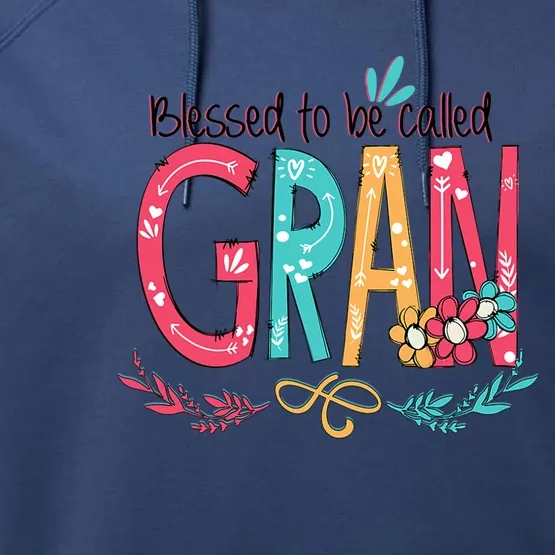 Mothers Day Gift Blessed To Be Called Gran Performance Fleece Hoodie