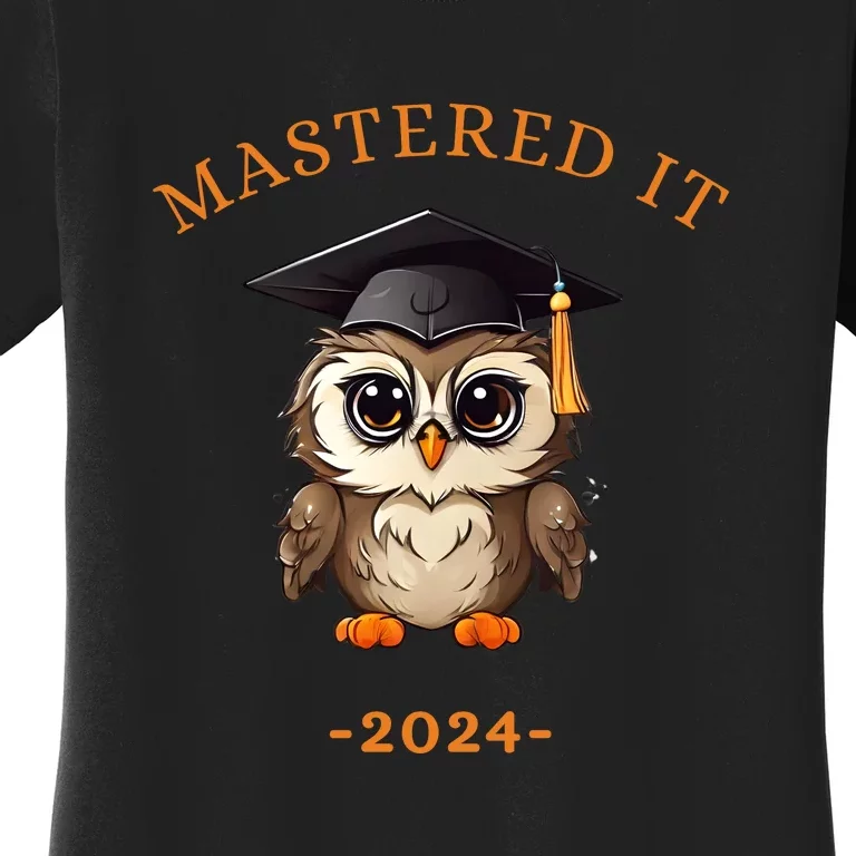 Masters Degree Graduation 2024 Mastered It Women's T-Shirt