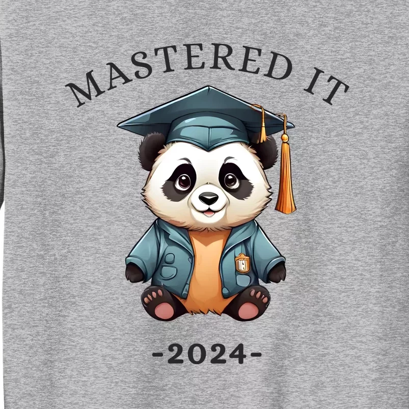 Masters Degree Graduation 2024 Mastered It Sweatshirt