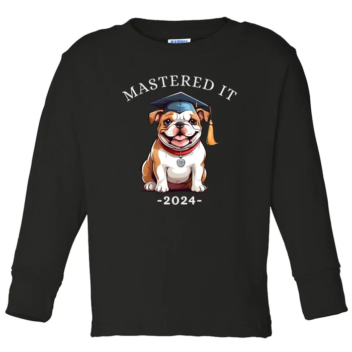 Masters Degree Graduation 2024 Mastered It Toddler Long Sleeve Shirt