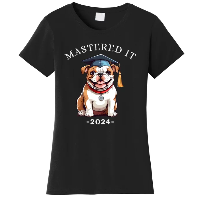 Masters Degree Graduation 2024 Mastered It Women's T-Shirt