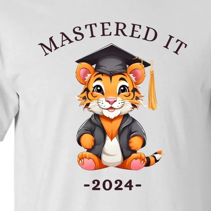 Masters Degree Graduation 2024 Mastered It Tall T-Shirt