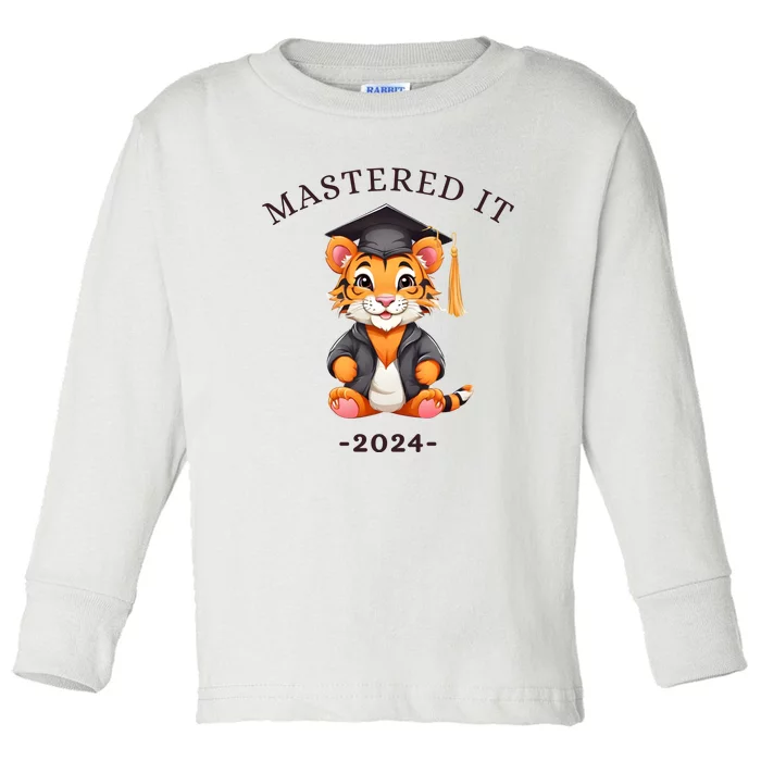 Masters Degree Graduation 2024 Mastered It Toddler Long Sleeve Shirt