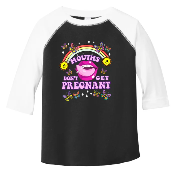 Mouths Dont Get Pregnant Embarrassing Adult Humor Women Toddler Fine Jersey T-Shirt