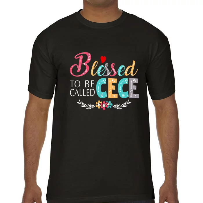 Mothers Day Gift Blessed To Be Called Cece Comfort Colors T-Shirt