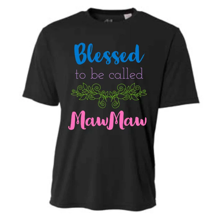 Mothers Day Gift Blessed To Be Called Mawmaw Cooling Performance Crew T-Shirt