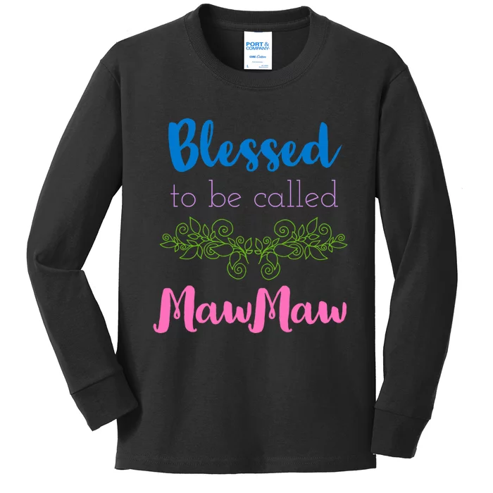 Mothers Day Gift Blessed To Be Called Mawmaw Kids Long Sleeve Shirt