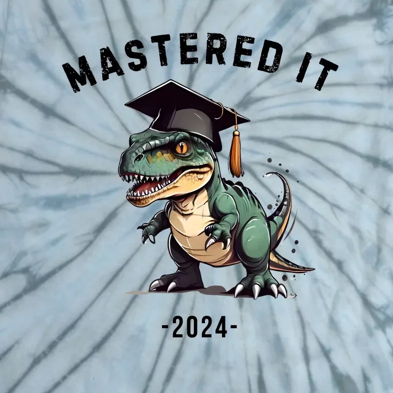 Masters Degree Graduation 2024 Mastered It Tie-Dye T-Shirt