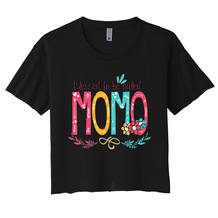 Mothers Day Gift Blessed To Be Called Momo Women's Crop Top Tee