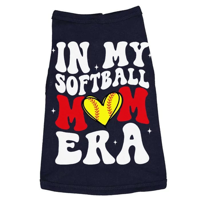 Mothers Day Gifts In My Softball Mom Era Funny Softball Mama Doggie Tank