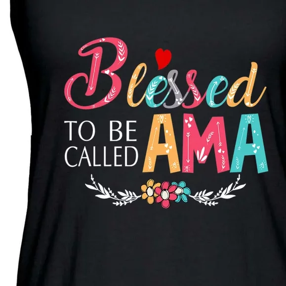 Mothers Day Gift Blessed To Be Called Ama Ladies Essential Flowy Tank