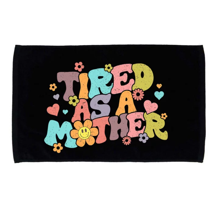 Mothers Day Groovy Tired As A Mother Mom Mama Funny Retro Microfiber Hand Towel