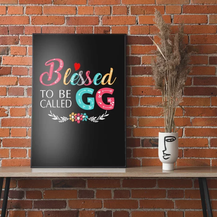 Mothers Day Gift Blessed To Be Called Gg Poster