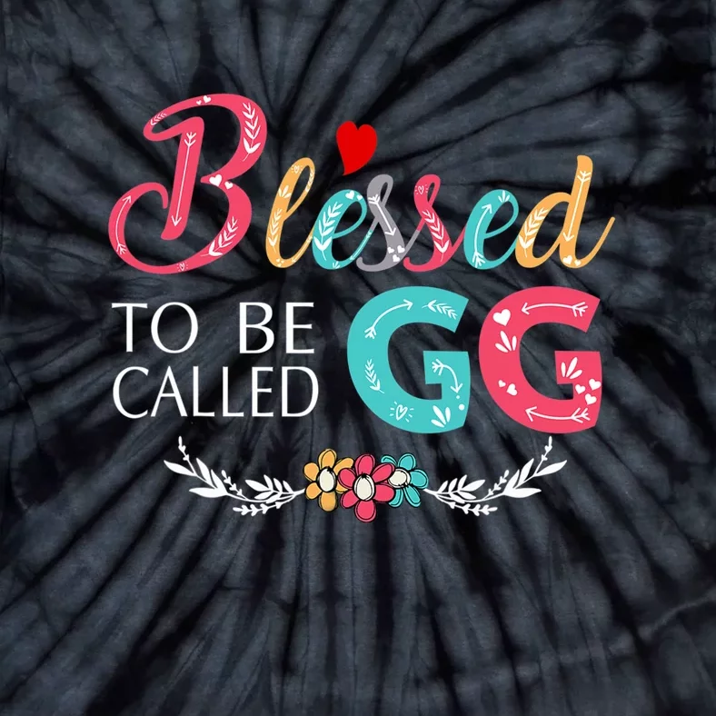 Mothers Day Gift Blessed To Be Called Gg Tie-Dye T-Shirt