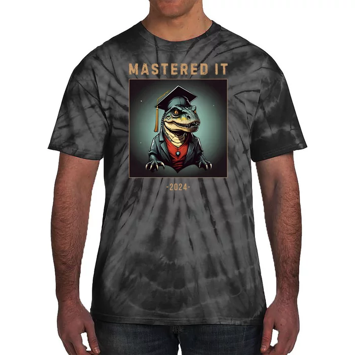 Masters Degree Graduation 2024 Mastered It Tie-Dye T-Shirt