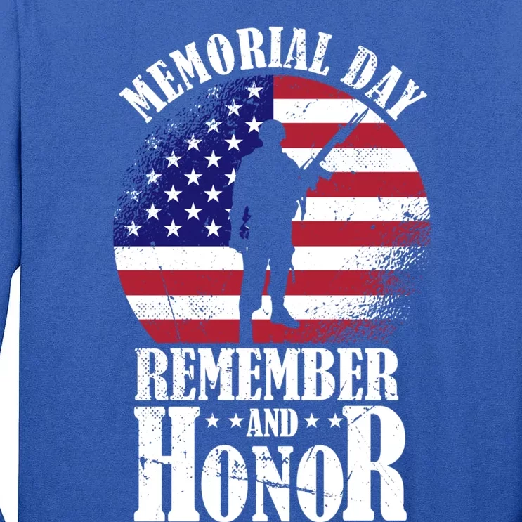 Memorial Day Gift Honor And Remember The Fallen Gift Tall Long Sleeve T-Shirt