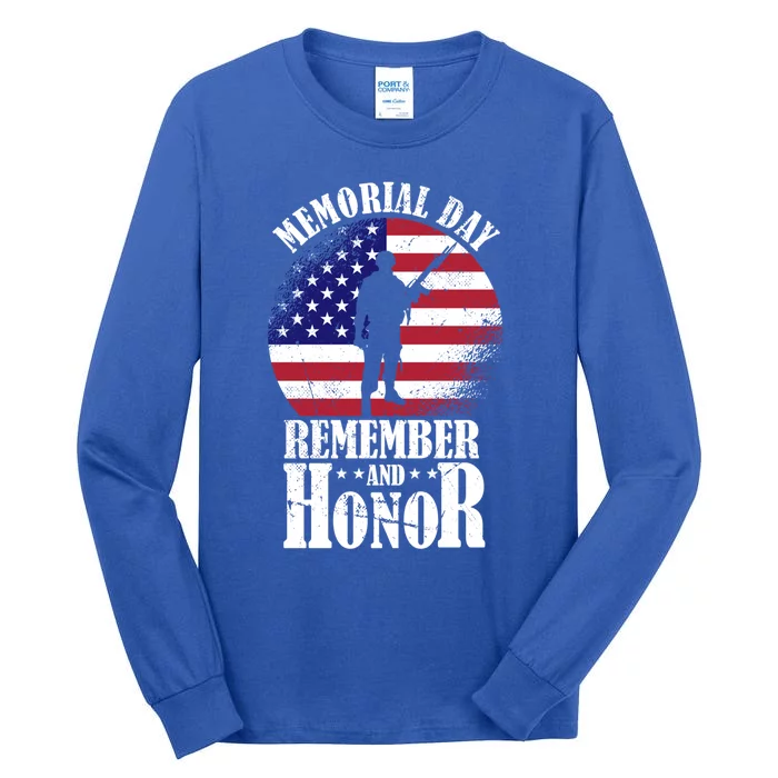 Memorial Day Gift Honor And Remember The Fallen Gift Tall Long Sleeve T-Shirt