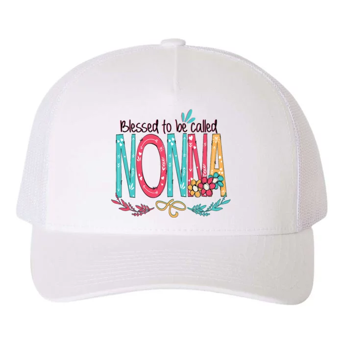 Mothers Day Gift Blessed To Be Called Nonna Yupoong Adult 5-Panel Trucker Hat