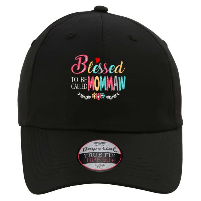 Mothers Day Gift Blessed To Be Called Mommaw The Original Performance Cap