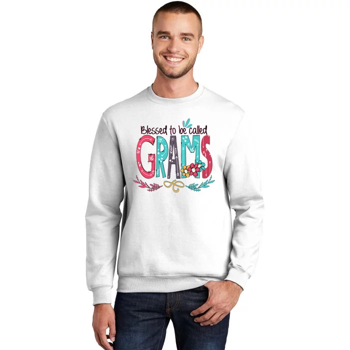 Mothers Day Gift Blessed To Be Called Grams Sweatshirt