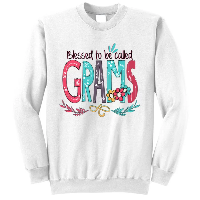 Mothers Day Gift Blessed To Be Called Grams Sweatshirt