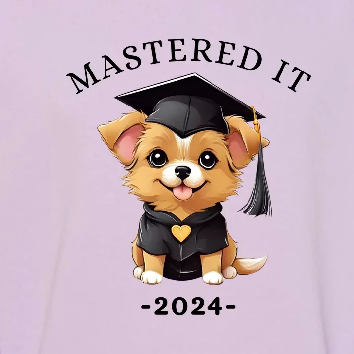 Masters Degree Graduation 2024 Mastered It Garment-Dyed Sweatshirt