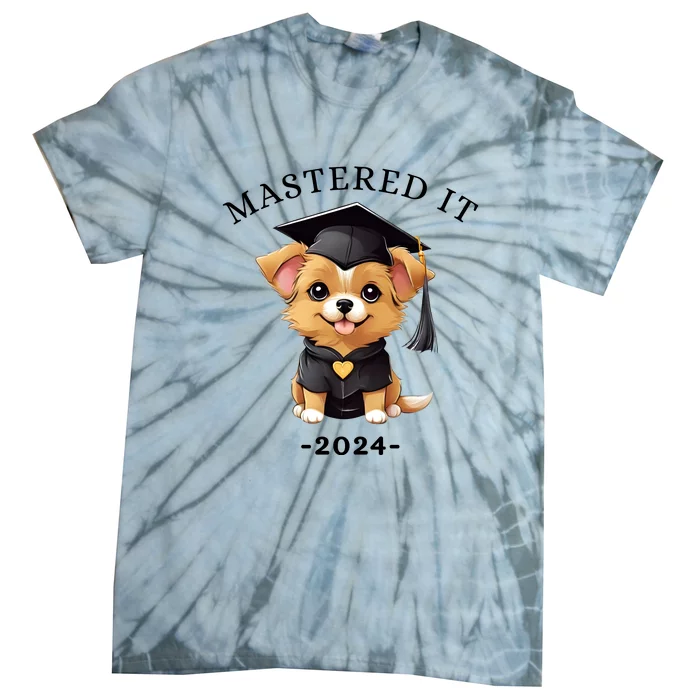 Masters Degree Graduation 2024 Mastered It Tie-Dye T-Shirt