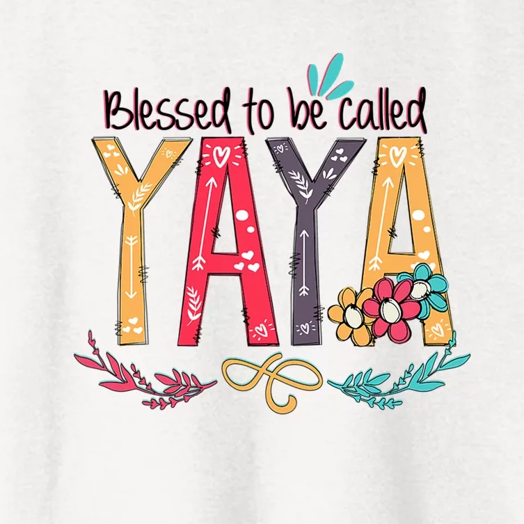 Mothers Day Gift Blessed To Be Called Yaya Women's Crop Top Tee