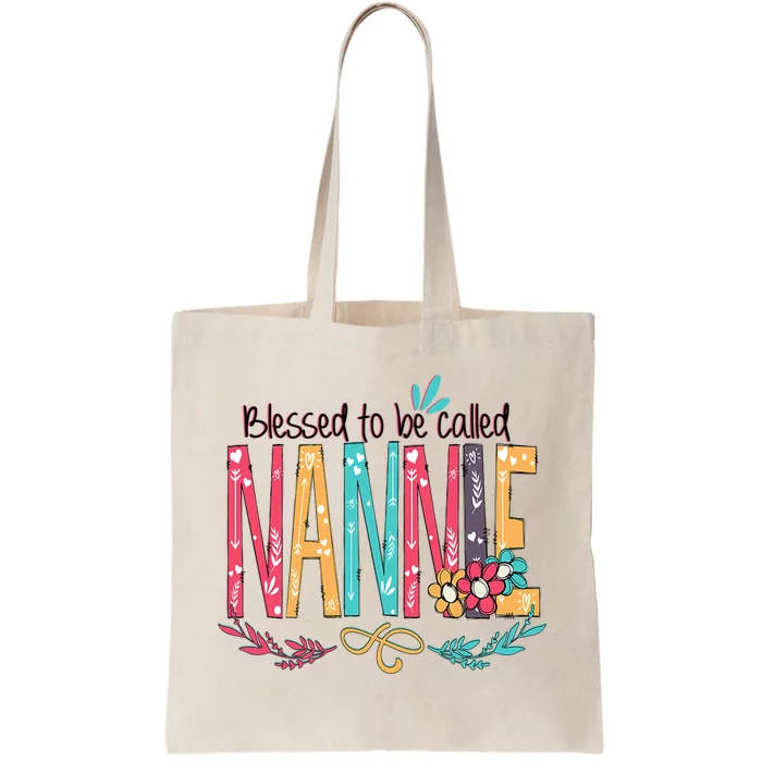 Mothers Day Gift Blessed To Be Called Nannie Tote Bag