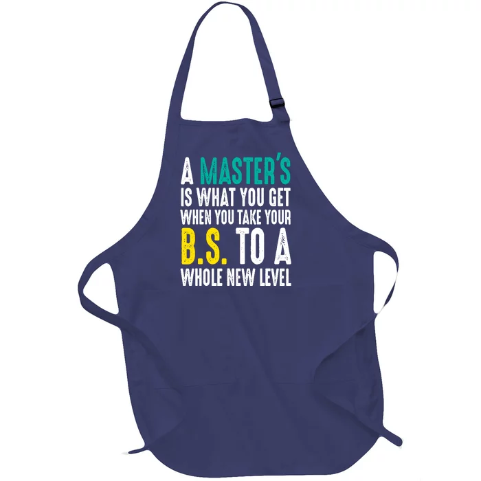 Masters Degree Graduation Funny Humor Quotes Lover Students Full-Length Apron With Pocket