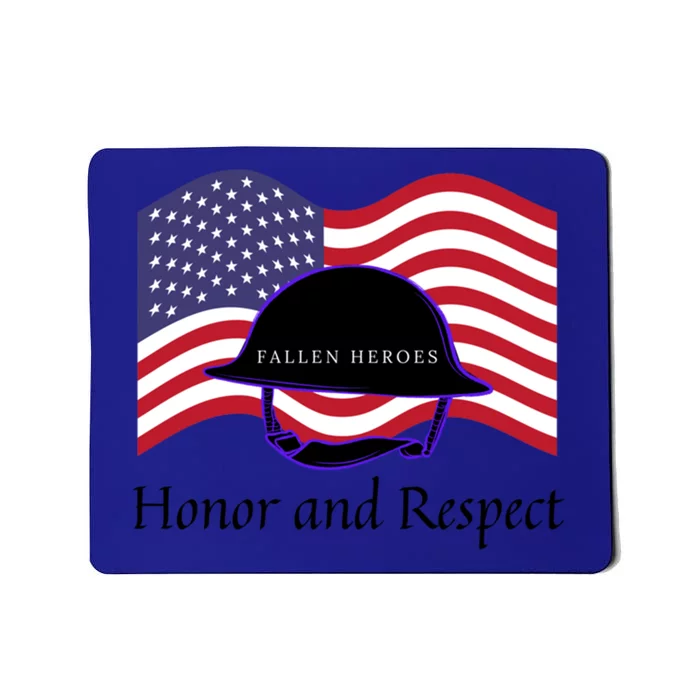 Memorial Day Honor And Respect Our Fallen Heroes Gift Mousepad