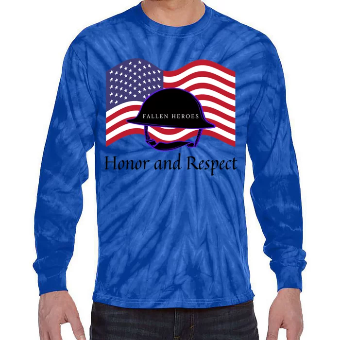 Memorial Day Honor And Respect Our Fallen Heroes Gift Tie-Dye Long Sleeve Shirt