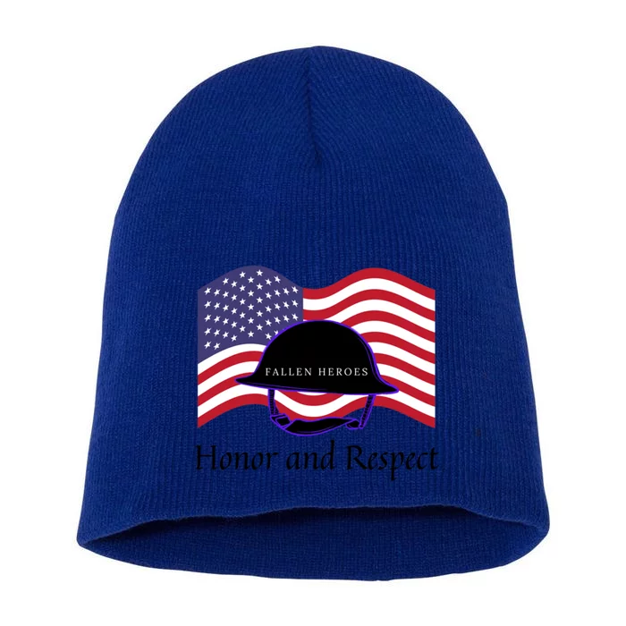 Memorial Day Honor And Respect Our Fallen Heroes Gift Short Acrylic Beanie