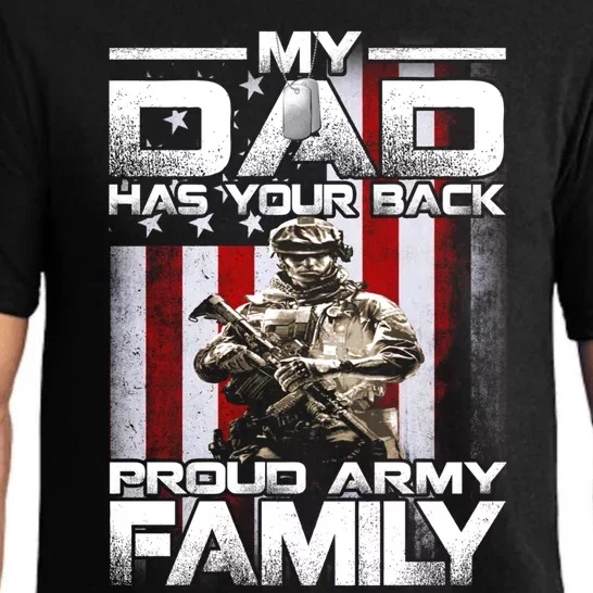 My Dad Has Your Back Proud Army Family Great Gift Pajama Set