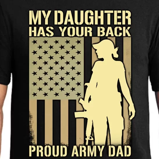 My Daughter Has Your Back Gift Proud Army Dad Military Father Gift Pajama Set